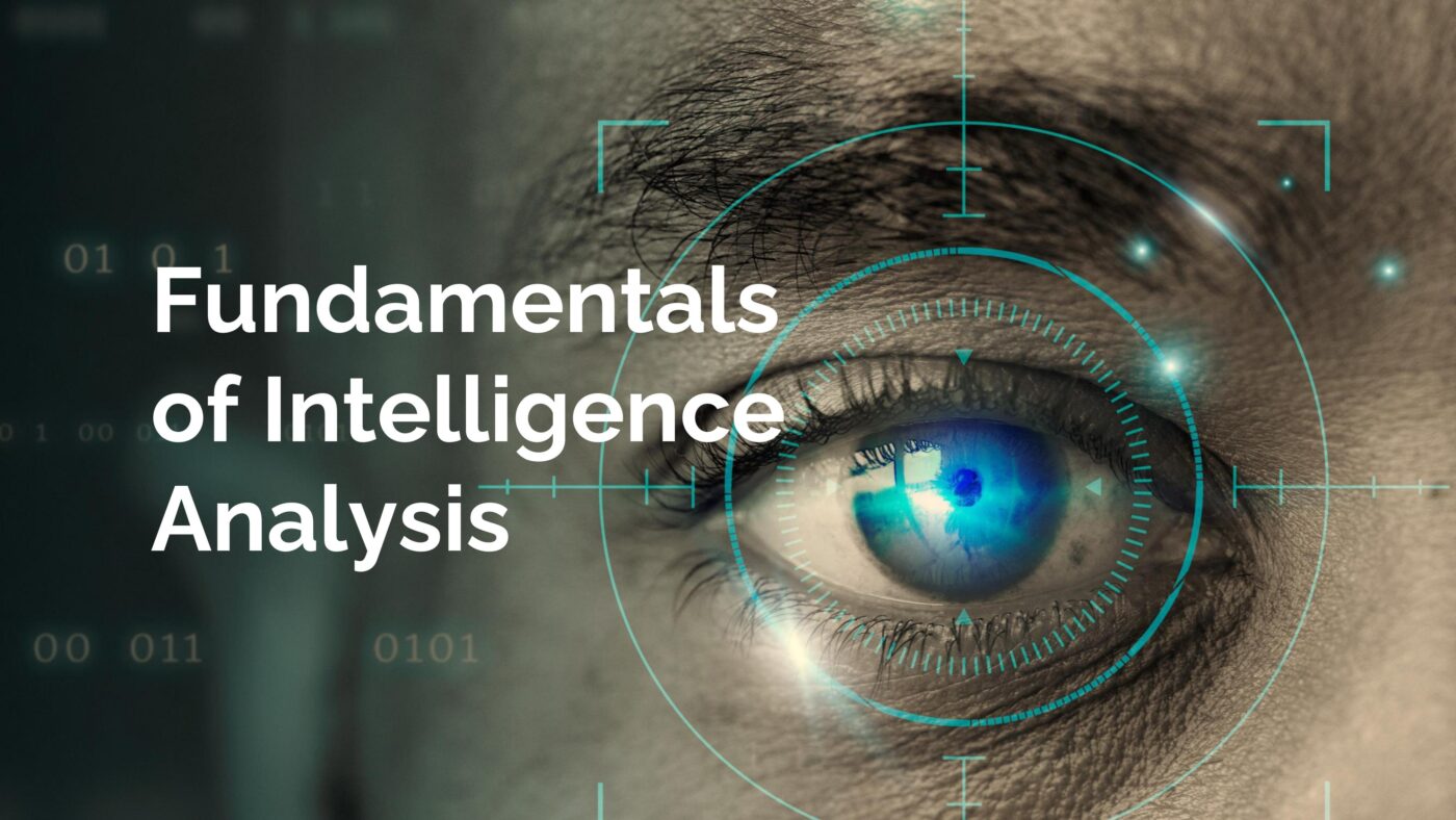 Fundamentals of Intelligence Analysis, Intelligence Analysis Training Dubai